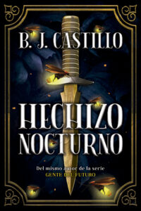 Reseña de Libro de Hechizo Nocturno de B J Castillo